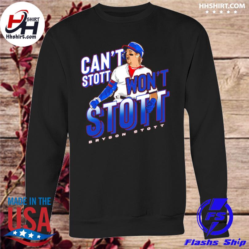 Bryson Stott can't stop won't stop shirt, hoodie, sweater, long