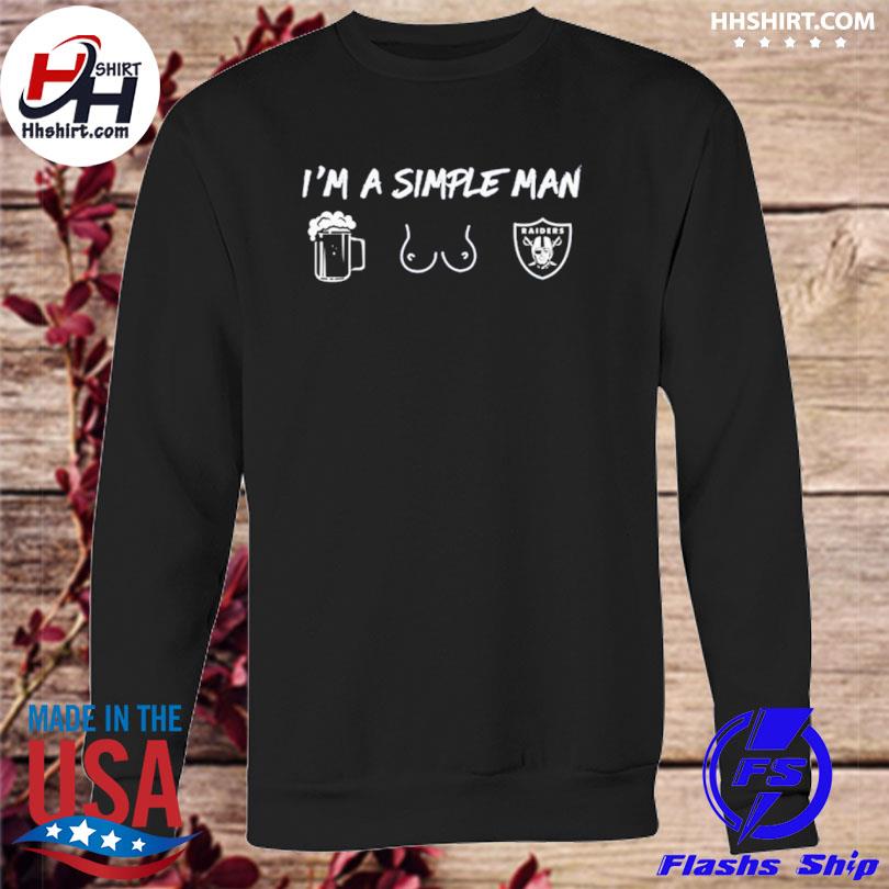 I Am Simple Man Las Vegas Raiders Shirt
