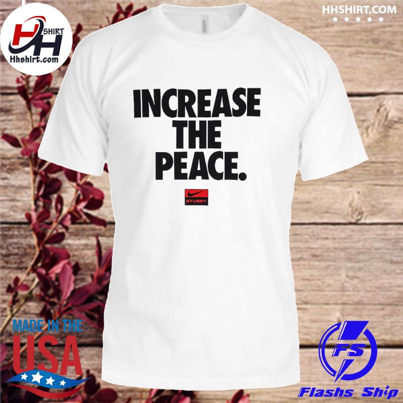 INCREASE THA PEACE Sweatshirt