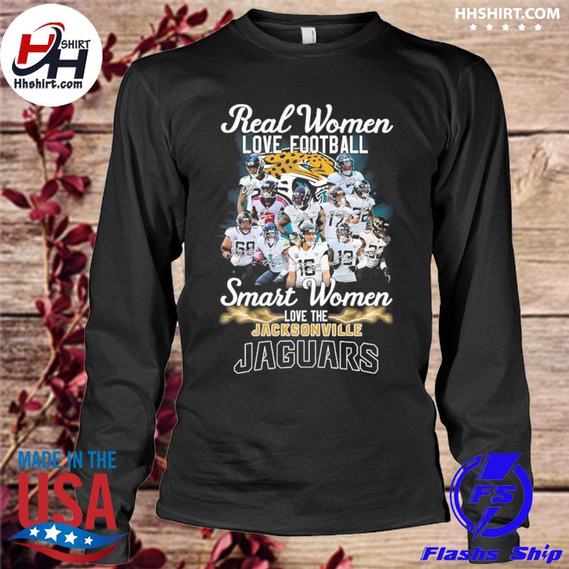 Real Women Love Football Smart Women Love The Jacksonville Jaguars 2023  Signatures Shirt, hoodie, sweater, long sleeve and tank top