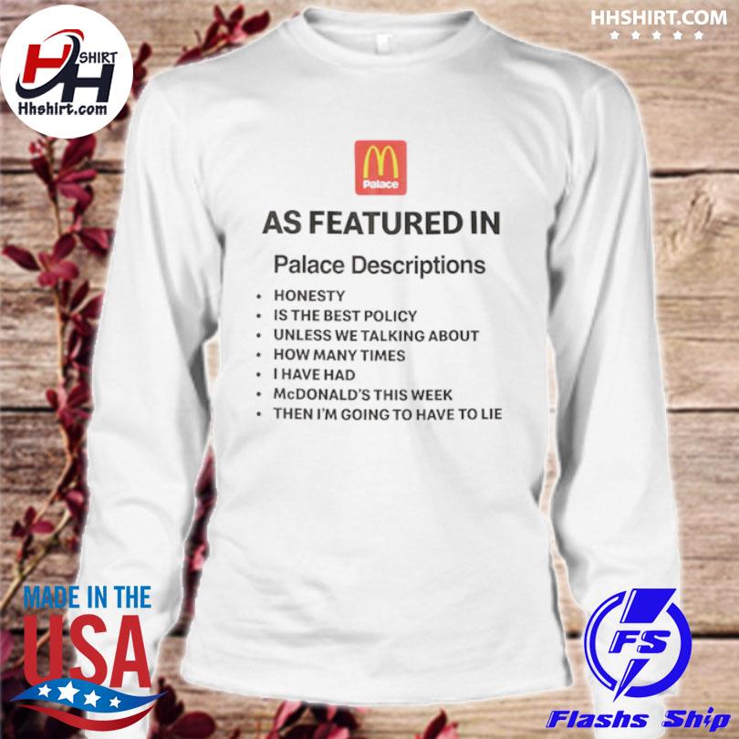 McDonald's x Palace Description shirt, hoodie, longsleeve tee, sweater