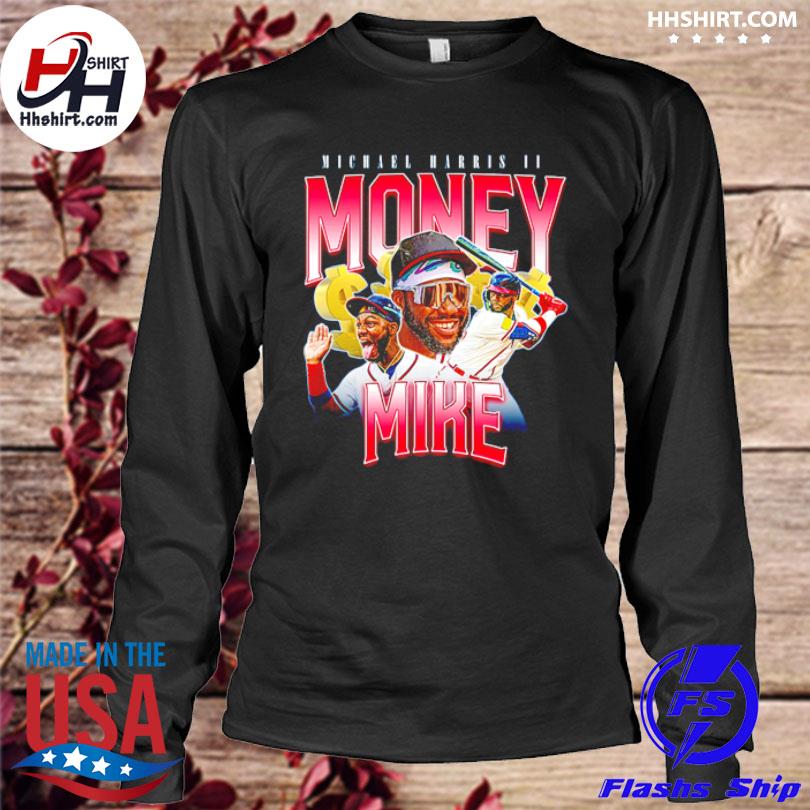 Michael Harris II: Money Mike Shirt + Hoodie, ATL - MLBPA - BreakingT