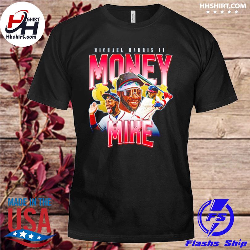 Michael Harris II: Money Mike Shirt + Hoodie, ATL - MLBPA - BreakingT