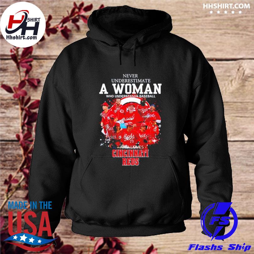 Never underestimate a woman who understands baseball Cincinnati Reds shirt