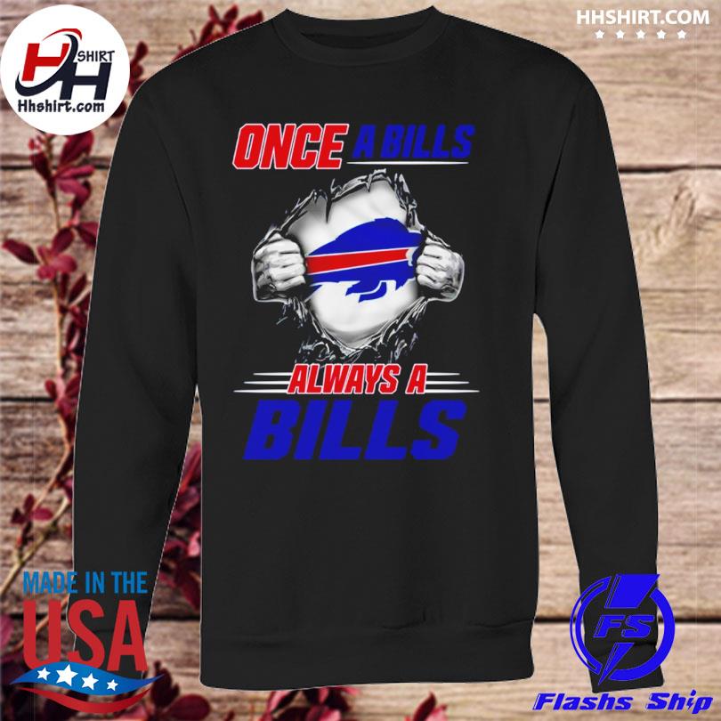 Once A Buffalo Bills Always A Bills shirt, hoodie, sweater, long