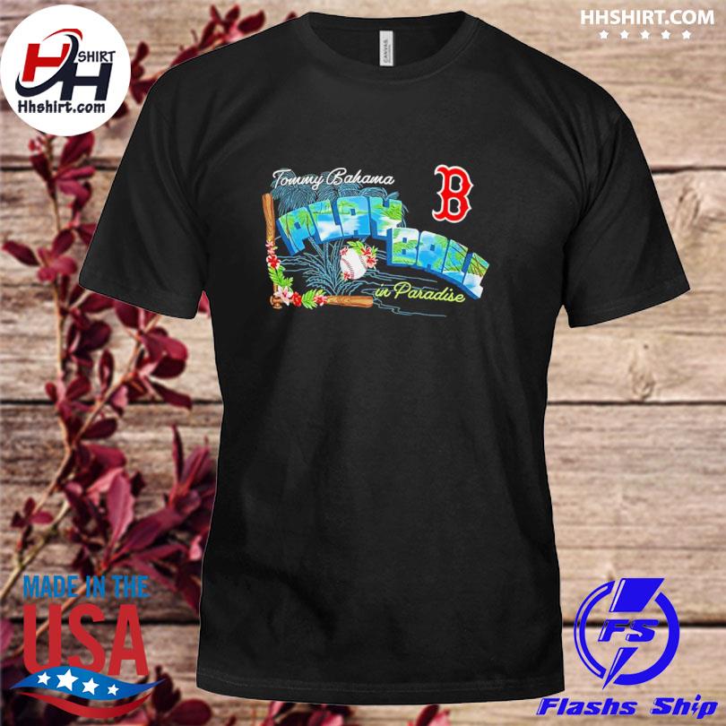 Mlb x Tommy Bahama Boston Red Sox Play Ball 2023 In Paradise Shirt, hoodie,  longsleeve tee, sweater