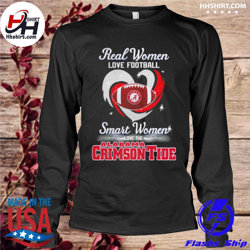 Real women love football smart women love the Alabama Crimson Tide heart  diamonds shirt, hoodie, sweater, long sleeve and tank top