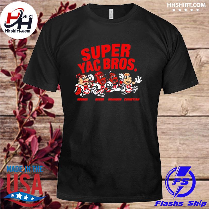 Official super Yac Bros San Francisco 49ers Shirt, hoodie, sweater