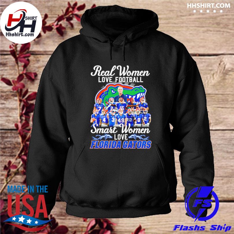 Official real women love Football smart women love Florida gators T-shirt,  hoodie, sweater, long sleeve and tank top