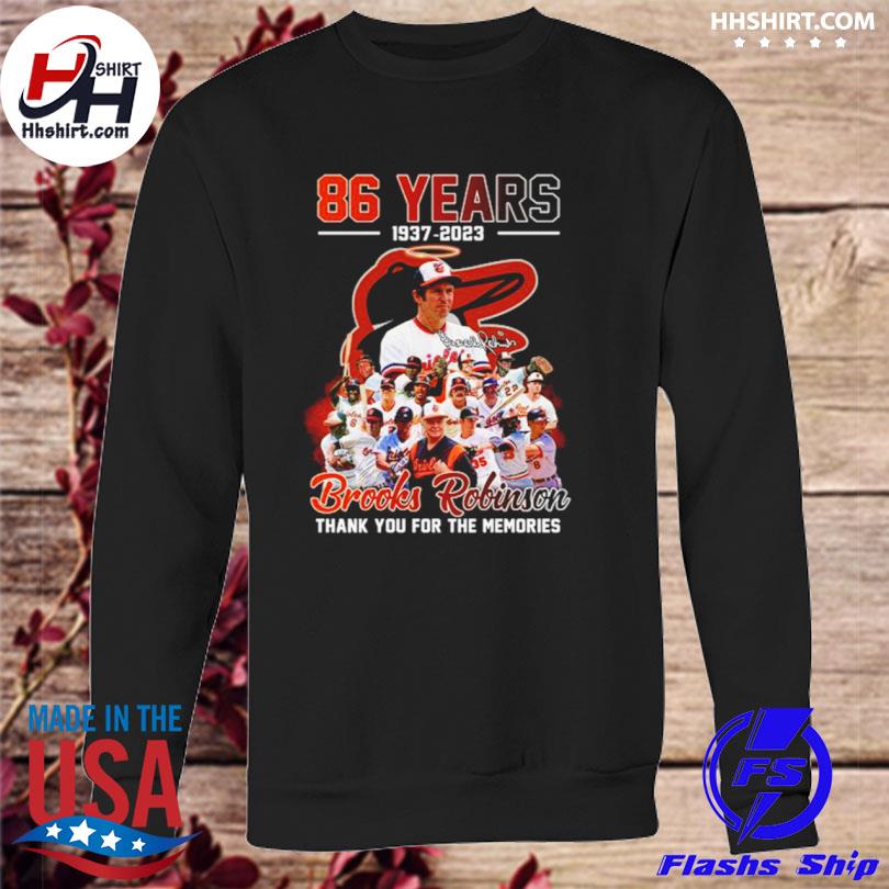 Brooks robinson 86 years 1937 2023 memories shirt, hoodie, sweater, long  sleeve and tank top