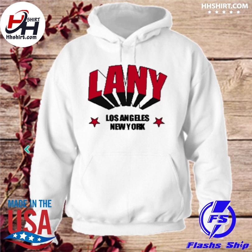 Lany los angeles new york shirt, hoodie, longsleeve tee, sweater