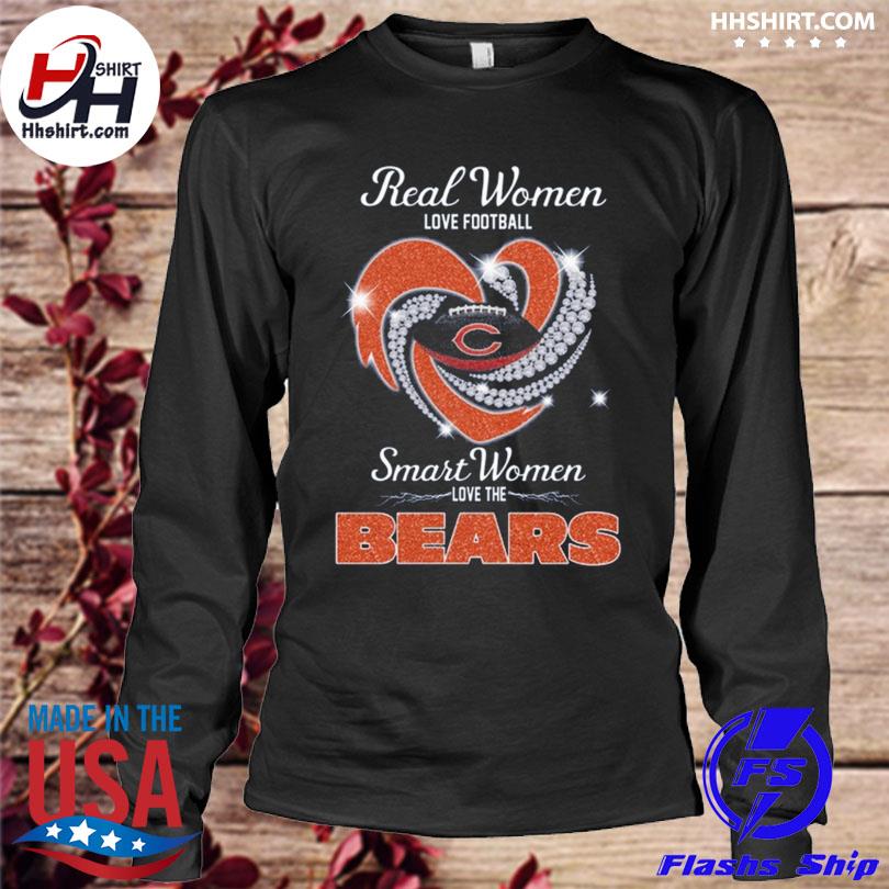 Real Women Love Football Smart Women Love The Chicago Bears Diamond Heart  shirt, hoodie, sweater, long sleeve and tank top