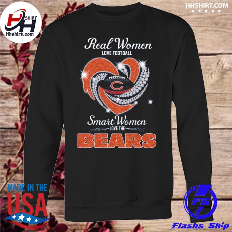 Real women love football smart women love the Chicago Bears heart