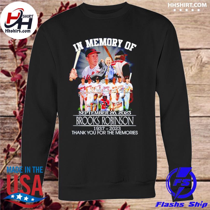 In Memory Of September 26 2023 Brooks Robinson 1937-2023 Thank You For The  Memories T-shirt