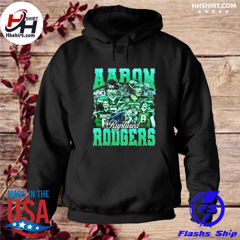 Notsafeforwear aaron ruptured rodgers shirt, hoodie, sweater, long