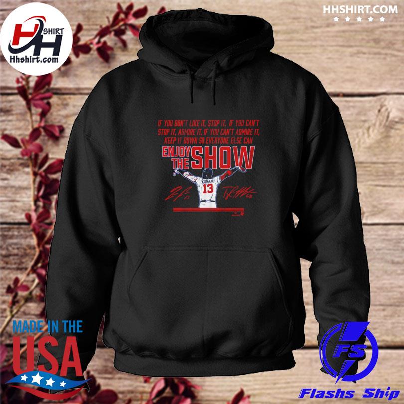 Official ronald acuña jr enjoy the show shirt, hoodie, sweatshirt