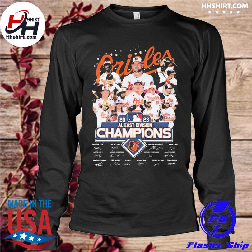 Team Baltimore Orioles Champions Al East Division 2023 Signatures T Shirt