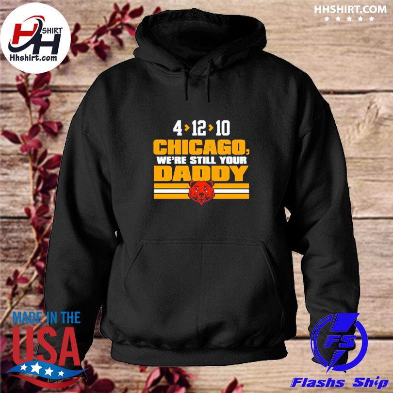 Green Bay Packers We're Still Your Daddy Shirt, hoodie, sweater, long  sleeve and tank top