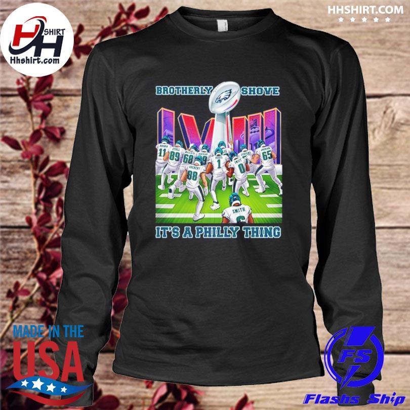 Brotherly Shove Win It's A Philly Thing Philadelphia Eagles shirt