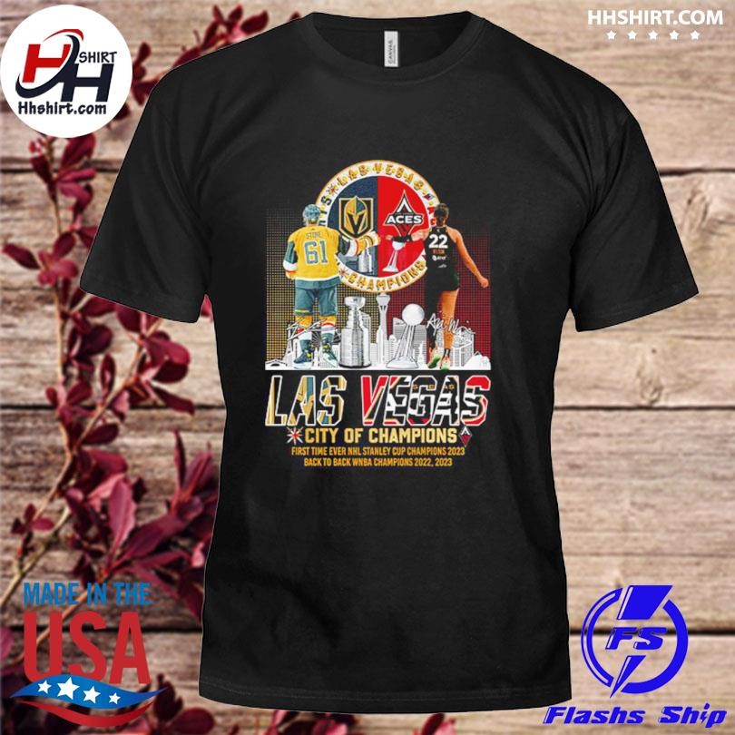 Las vegas city of champions stanley cup and wNBA champions shirt