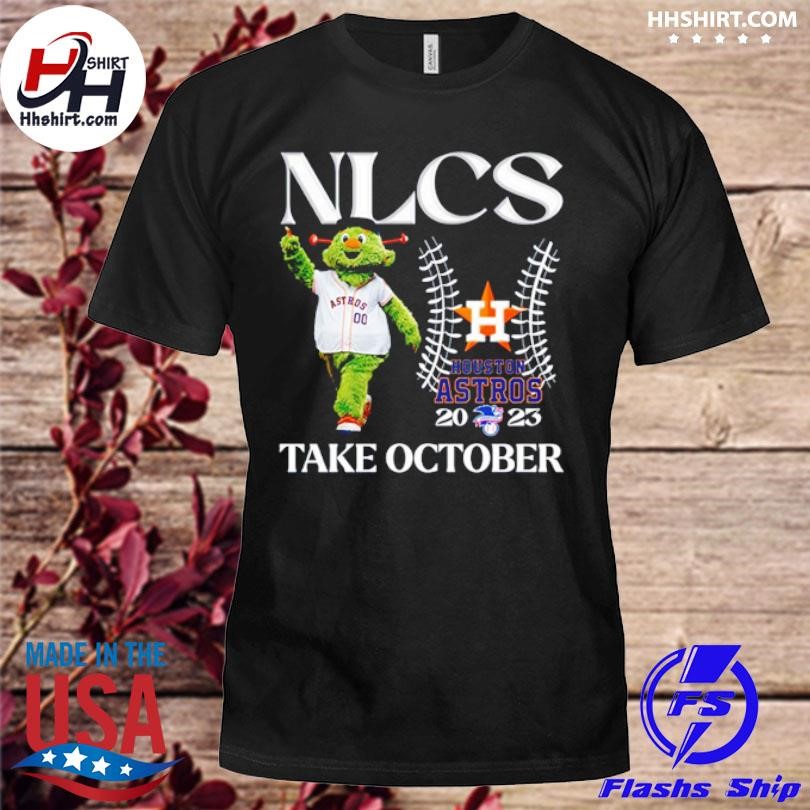 Nlcs Houston Astros 2023 Take October Shirt - StyleIconsTee