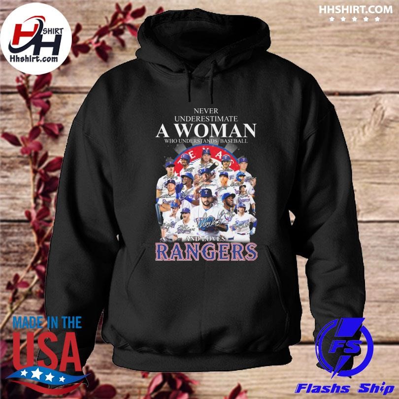 Never Underestimate A Woman Who Understands Baseball And Loves Texas  Rangers 2023 Signatures Shirt, hoodie, sweater, long sleeve and tank top