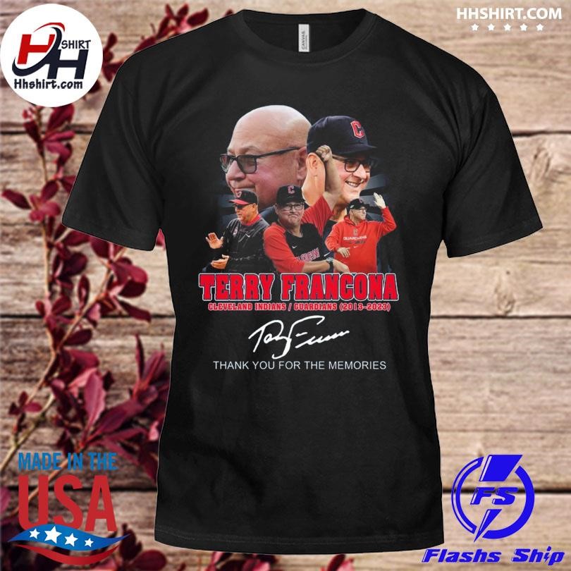 Quality Terry Francona Cleveland Guardians 2013-2023 All For One – One For  All Thank You for The Memories Unisex T-Shirt - Roostershirt