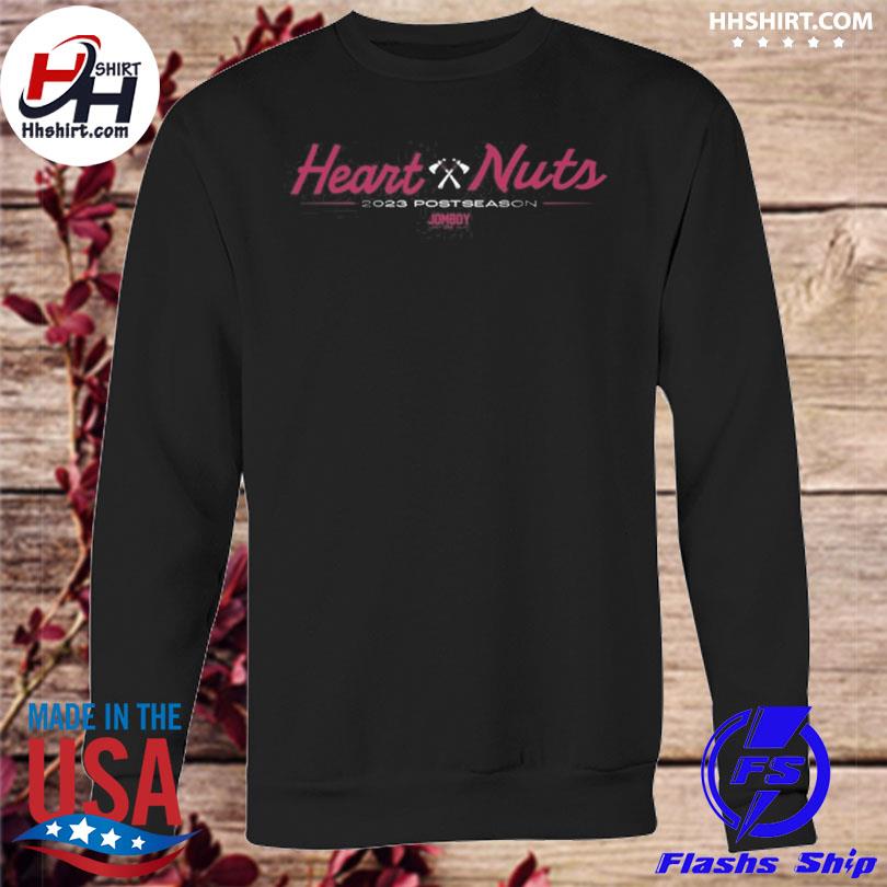 Official Heart & Nuts 2023 Post Season Jomboy Shirt, hoodie, sweater, long  sleeve and tank top