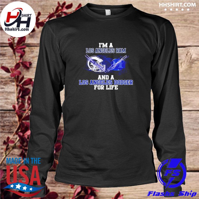 Los Angeles Rams Los Angeles Dodgers Los Angeles Lakers And Los Angeles  Raider best father ever shirt, hoodie, sweater, long sleeve and tank top