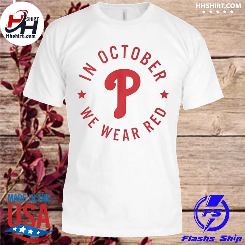 Official In October We Wear Red Ghost For The Phillies shirt