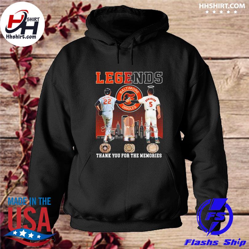 Official legends Baltimore Orioles Palmer and Robison thank you for the  memories signatures shirt, hoodie, sweatshirt for men and women