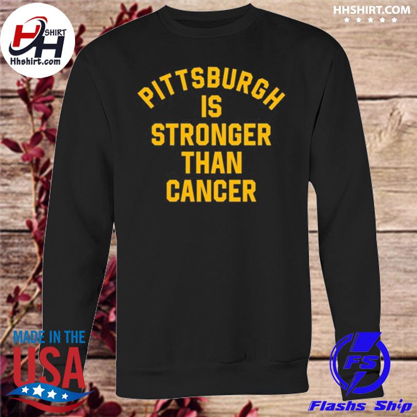 Pittsburgh Steelers Stronger Than Cancer Shirt, hoodie, sweater, long  sleeve and tank top