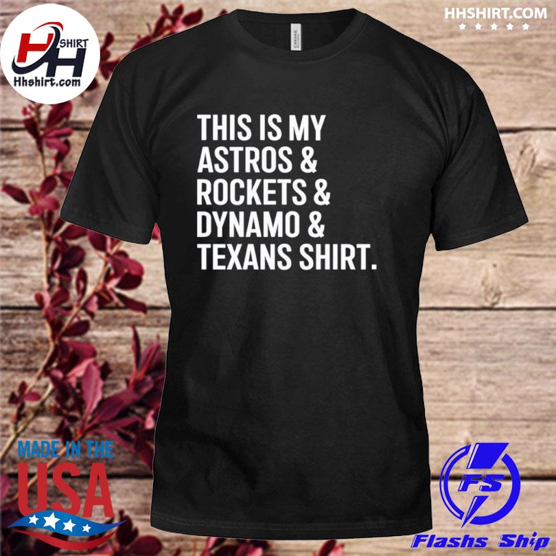 This is my Texans & Astros & Rockets T-Shirt Houston Texas Sports  Fan 2124