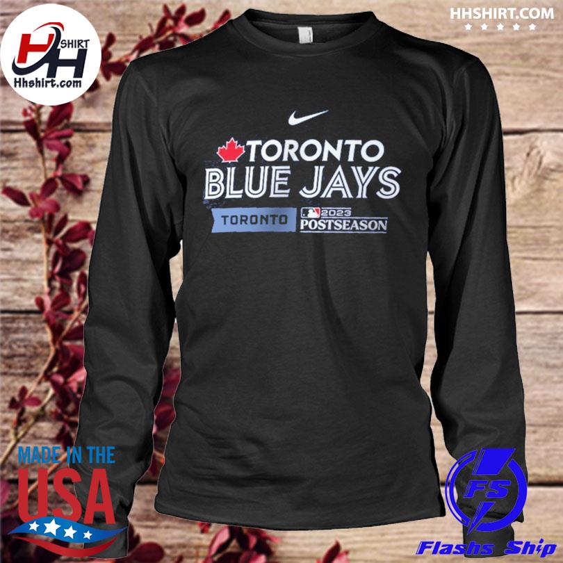 Toronto Blue Jays Nike Blue Jays Postseason 2023 Shirt, hoodie