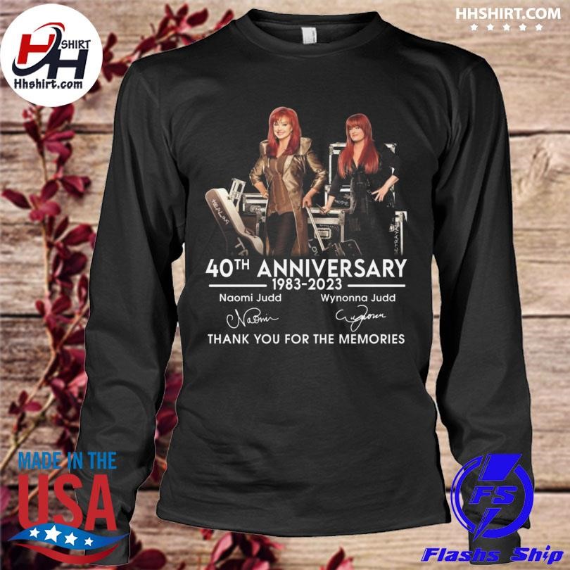 Naomi judd and wynonna judd 40th anniversary 1983 2023 thank you for ...