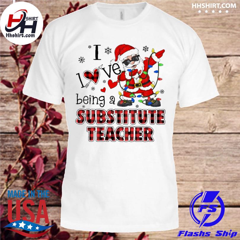 Dabbing Santa Claus I love being a Substitute Teacher christmas sweater