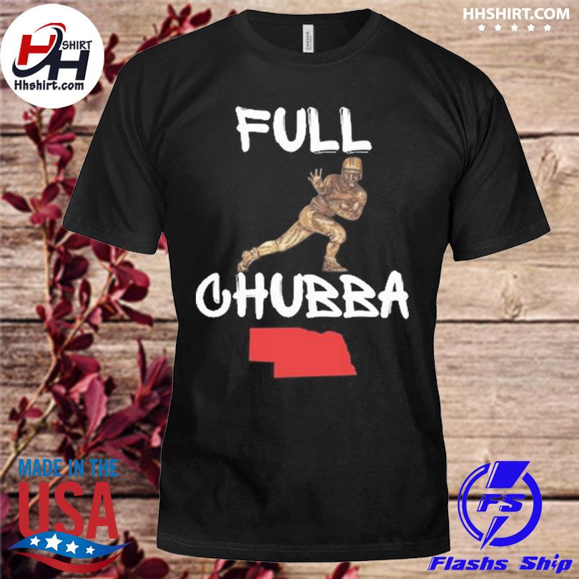 Full chubba shirt