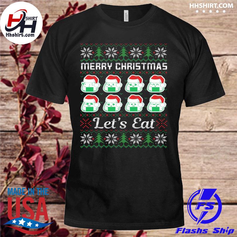 Merry Christmas Let's Eat ugly christmas sweater