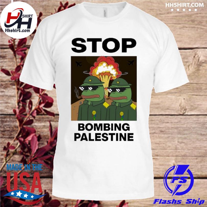 Stop bombing palestine free palestine shirt