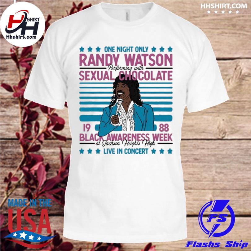 Famous Real Randy Watson Sexual Chocolate Shirt