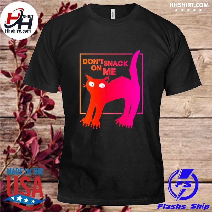 Dont Snack On Me Harris Walz 2024 Cats For Kamala Shirt