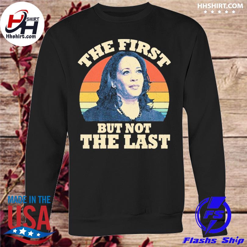 the first but not the last t shirt