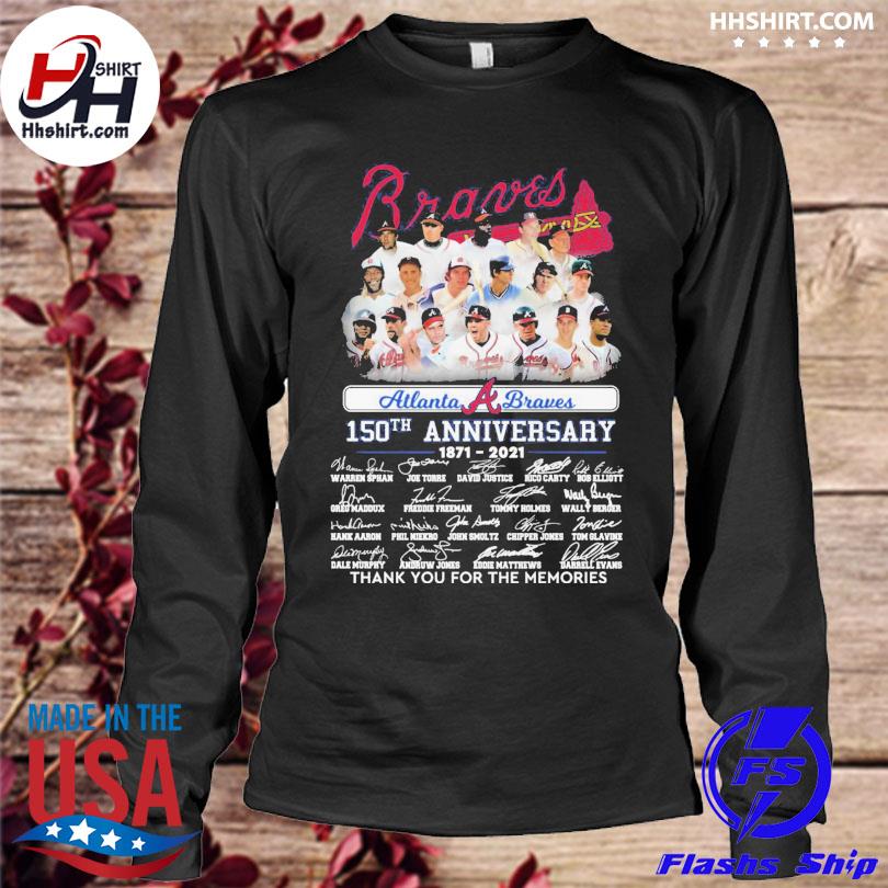 Official Atlanta Braves 150th anniversary thank you for the memories  signatures shirt, hoodie, longsleeve tee, sweater