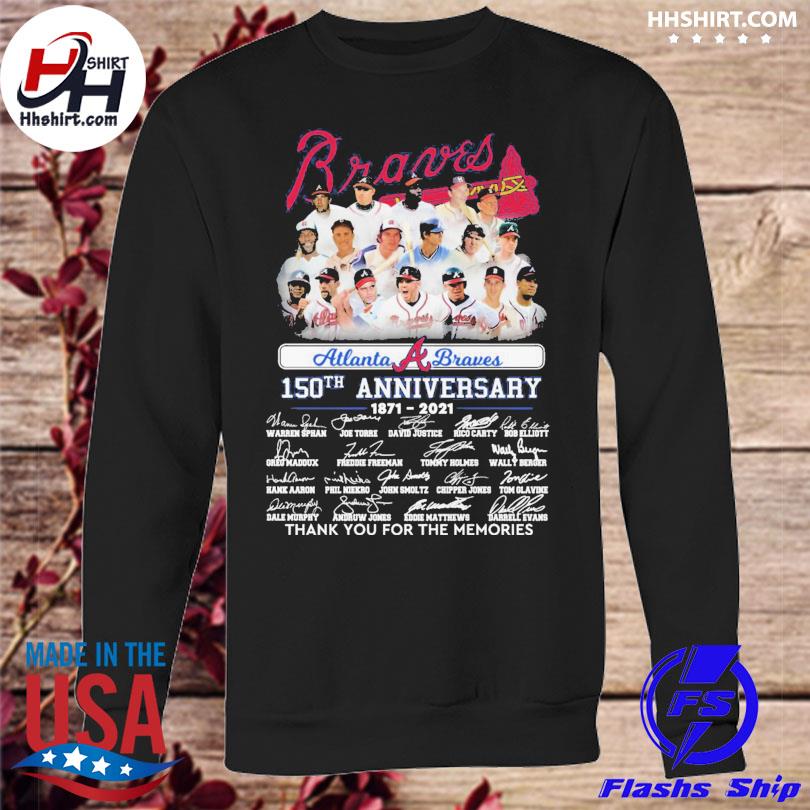Original 150 Years Of Atlanta Braves 1871-2021 thank you for the