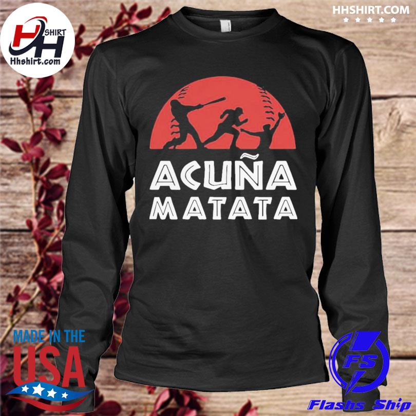 Acuna Matata T Shirt